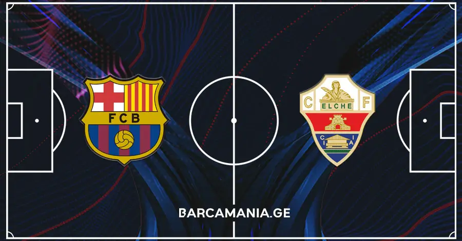 ბარსელონა-ელჩე - შემადგენლობა ცნობილია
