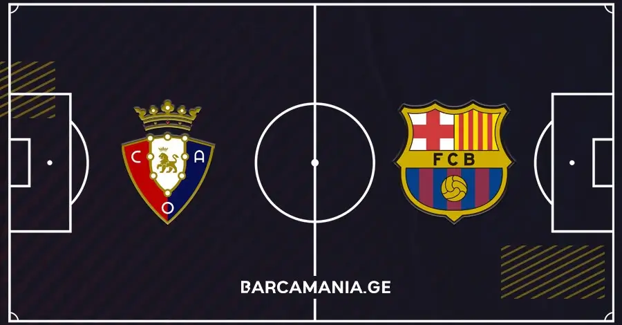 სასტარტო შემადგენლობა ოსასუნას წინააღმდეგ