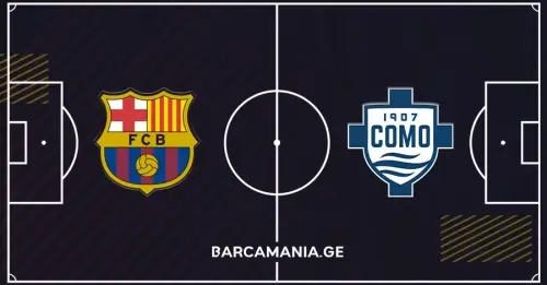 ბარსელონა 🆚 კომო | სასტარტო შემადგენლობები